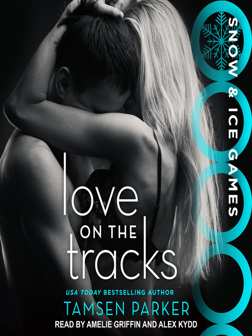 Title details for Love on the Tracks by Tamsen Parker - Wait list